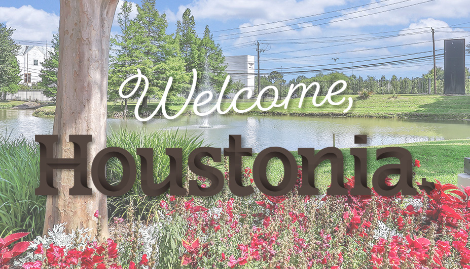 Welcome Houstonia